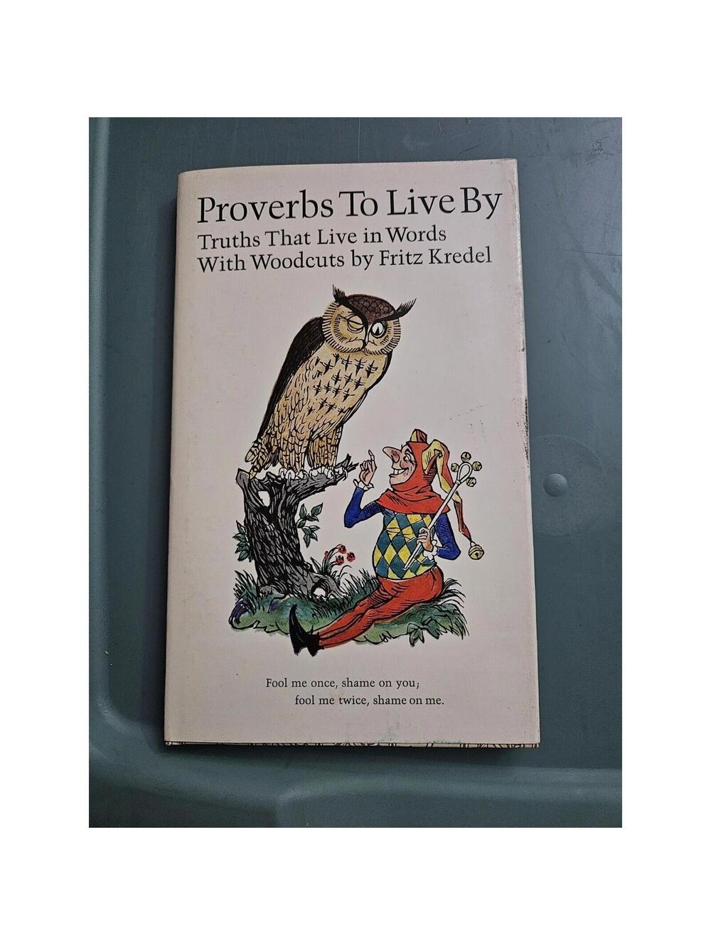 1968 Hallmark Vintage Illustrated Book Proverbs To Live By Fritz Kredel R1